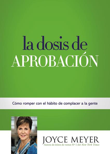 La Dosis de Aprobación