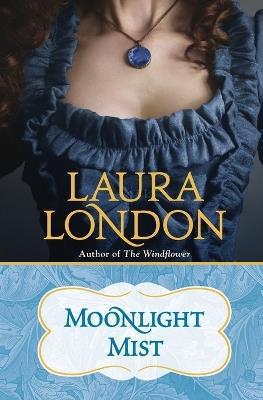 Moonlight Mist - Laura London - cover
