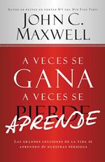 A Veces se Gana - A Veces Aprende
