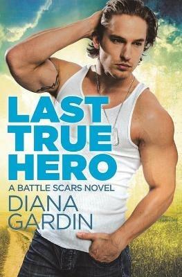 Last True Hero - Diana Gardin - cover