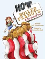 Hot Boiled Peanuts: A Georgia Food Tour