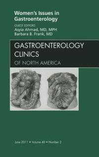 Women's Issues in Gastroenterology, An Issue of Gastroenterology Clinics - Barbara Frank - cover