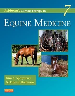 Robinson's Current Therapy in Equine Medicine - Kim A. Sprayberry,N. Edward Robinson - cover