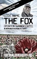 Code Name: THE FOX: Operation Durango Cartel