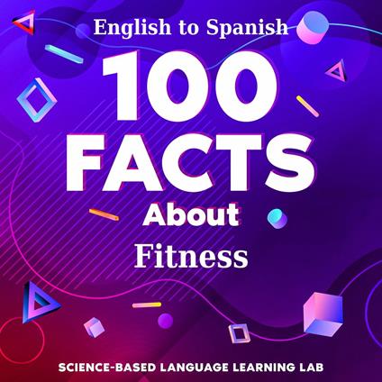 100 Facts About Fitness