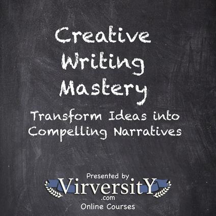 Creative Writing Mastery