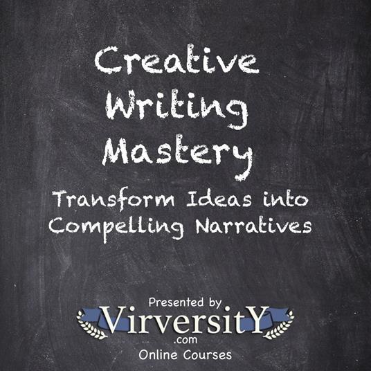Creative Writing Mastery