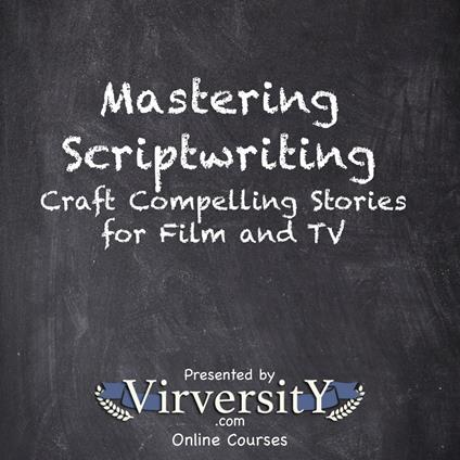 Mastering Scriptwriting