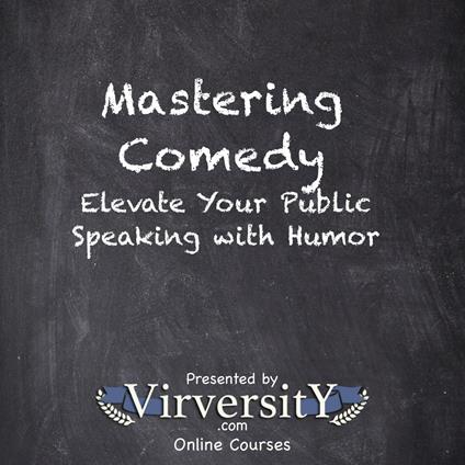 Mastering Comedy