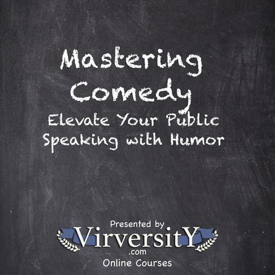Mastering Comedy