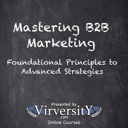 Mastering B2B Marketing