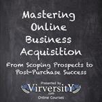 Mastering Online Business Acquisition