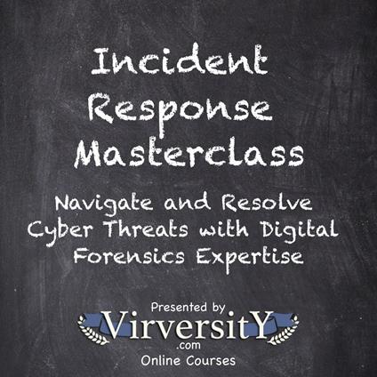 Incident Response Masterclass
