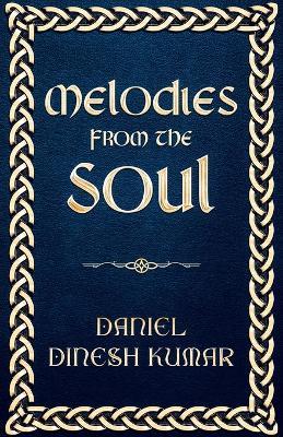 Melodies from the Soul - Daniel Dinesh Kumar - cover