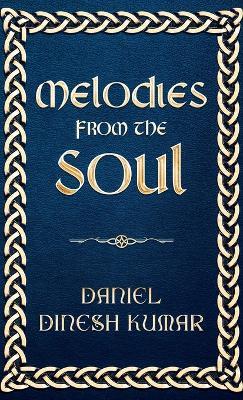 Melodies from the Soul - Daniel Dinesh Kumar - cover