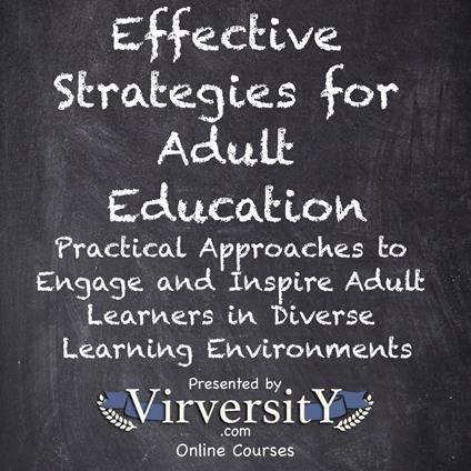 Effective Strategies for Adult Education