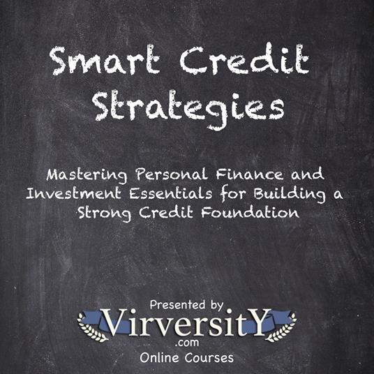 Smart Credit Strategies