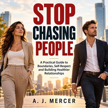 Stop Chasing People