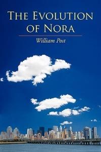 The Evolution of Nora - William Post - cover