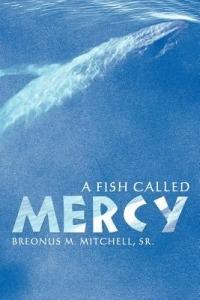 A Fish Called Mercy - Breonus Mitchell - cover
