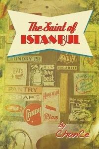 The Saint of Istanbul: A Collection of Short Stories - ChanCe - cover