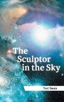 The Sculptor In The Sky - Teal Scott - cover