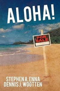 Aloha! - Stephen A. Enna,Dennis J. Wootten - cover