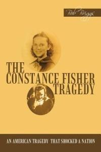 The Constance Fisher Tragedy - Bob Briggs - cover