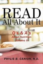 Read All About It: Q's & A's About Nutrition, Volume II