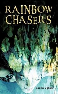 Rainbow Chasers - Lorna Uglow - cover