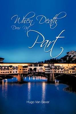 When Death Does Not Part - Hugo Van Bever - cover