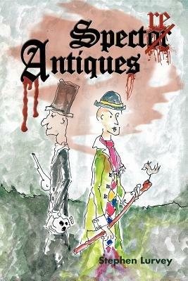 Spectre Antiques - Stephen Lurvey - cover