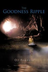 The Goodness Ripple - OJ Francis - cover