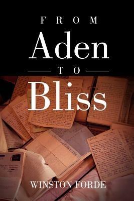 From Aden to Bliss - Winston Forde - cover