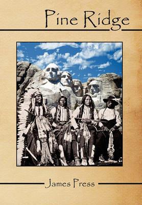 Pine Ridge - James Press - cover