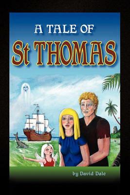A Tale of St Thomas - David Dale - cover