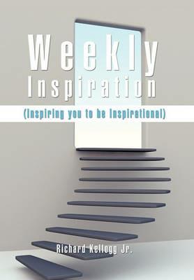 Weekly Inspiration - Richard Kellogg - cover