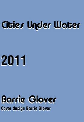 Cities Under Water - Barrie Glover - cover