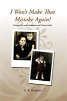 I Won't Make That Mistake Again! - A B Rothera - cover