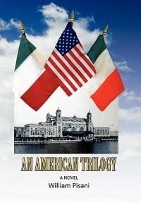 An American Trilogy - William Pisani - cover