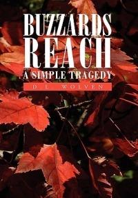 Buzzards Reach: A Simple Tragedy - D L Wolven - cover