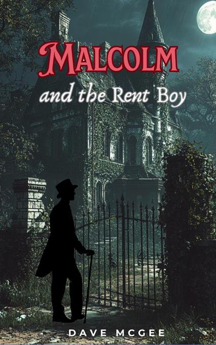 Malcolm and the Rent Boy