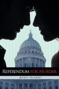Referendum for Murder - Mickey Polansky - cover