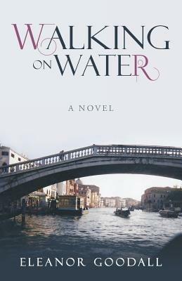 Walking on Water - Eleanor Goodall - cover