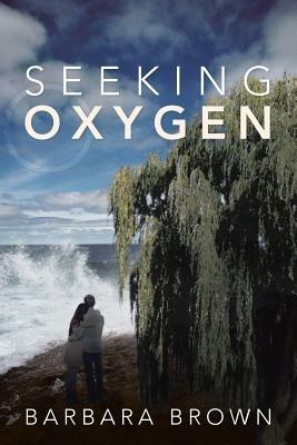 Seeking Oxygen - Barbara Brown - cover