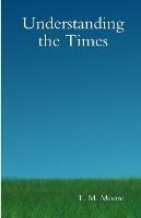 Understanding the Times