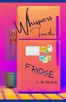 Whispers from the Fridge - Amelia Hosch - cover