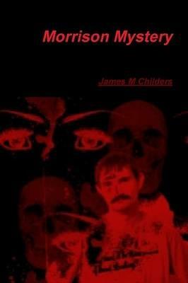 Morrison Mystery - James Childers - cover