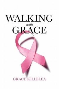 Walking with Grace - Grace Killelea - cover