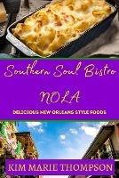 Southern Soul Bistro Nola - Kim Thompson - cover
